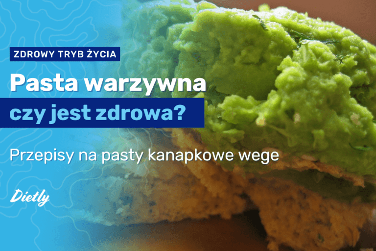 Pasta warzywna – czy jest zdrowa? Przepisy na pasty kanapkowe wege
