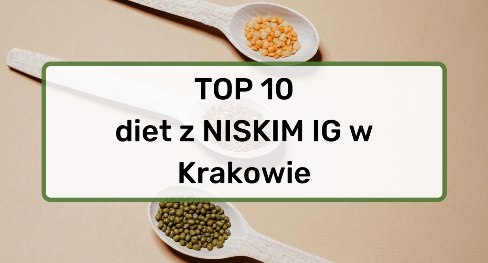 Najlepsze cateringi dietetyczne w Krakowie - TOP 10 diet z niskim indeksem glikemicznym