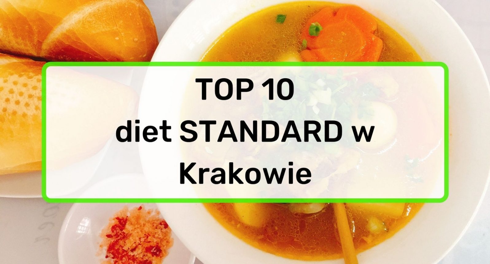 Najlepsze cateringi dietetyczne w Krakowie - TOP 10 diet standardowych