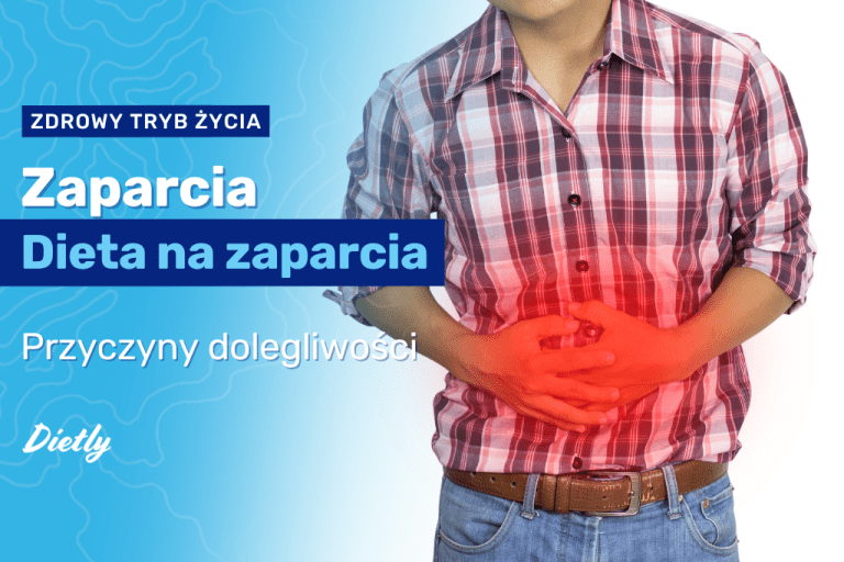 Zaparcia – czym są, przyczyny dolegliwości. Dieta na zaparcia