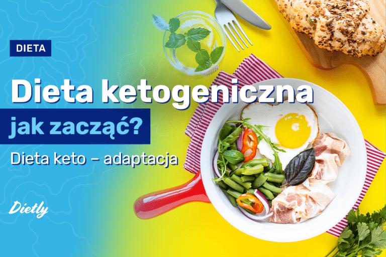 Dieta keto – jak zacząć drogę do lepszej wersji siebie? Podpowiadamy!