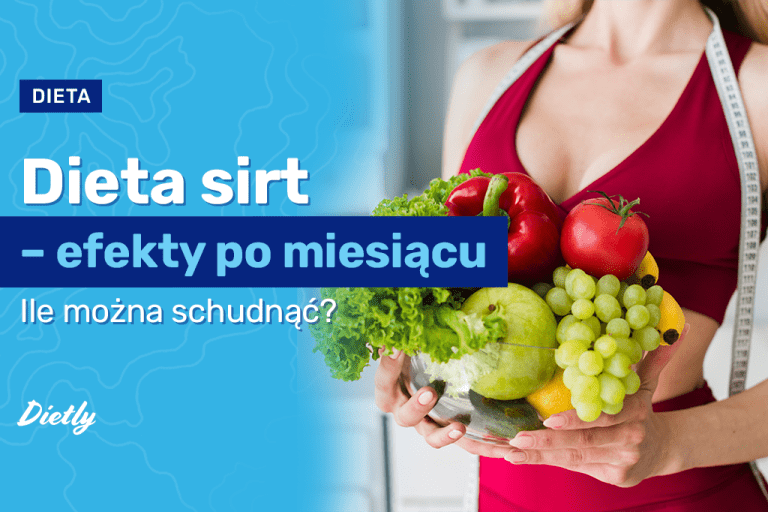 Dieta SIRT: efekty, które zmienią Twoje podejście do odżywiania