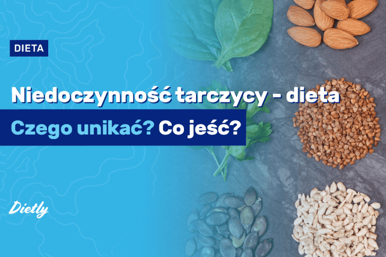 Niedoczynność tarczycy – dieta. Czego unikać?