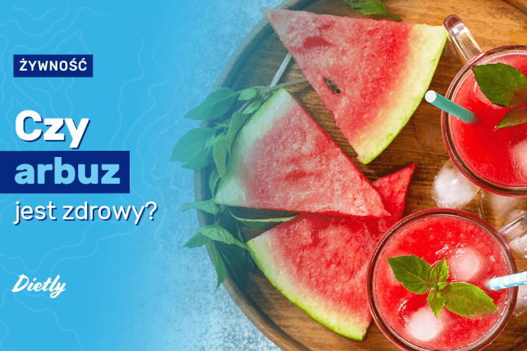 Czy arbuz jest zdrowy? Poznaj zalety jedzenia tego owocu