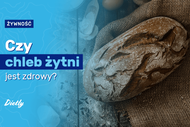 Czy chleb żytni jest zdrowy?