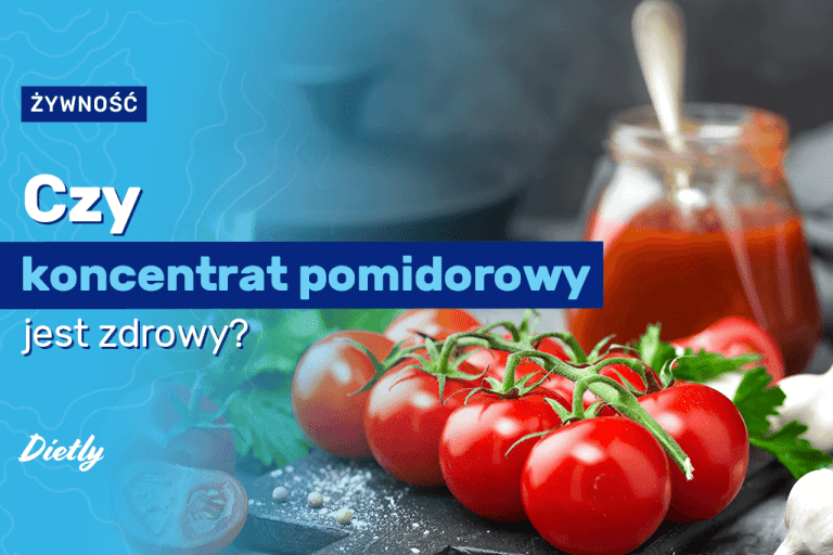 Czy koncentrat pomidorowy jest zdrowy?