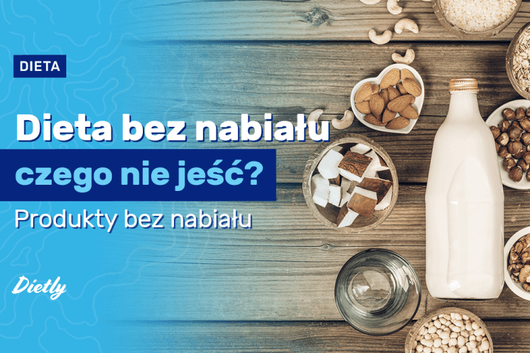 Dieta bez nabiału: efekty i wskazówki, jak ją zastosować