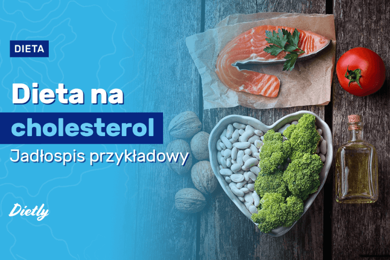 Dieta na cholesterol – jadłospis przykładowy