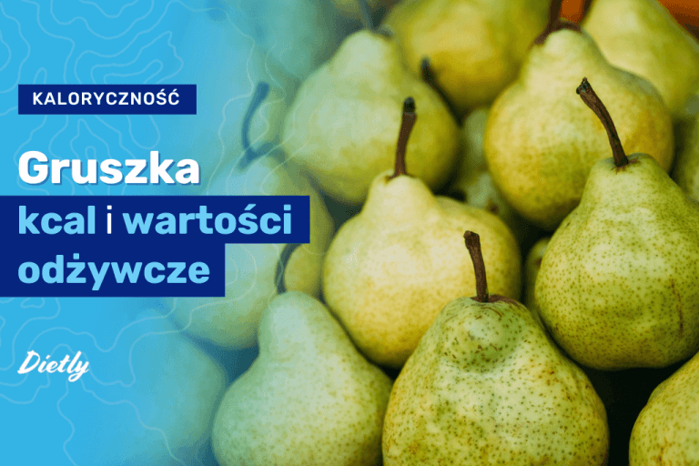 Gruszka – kcal, właściwości i zalety
