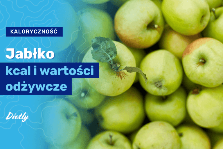 Ile kalorii ma jabłko? Kcal, waga i wartości odżywcze