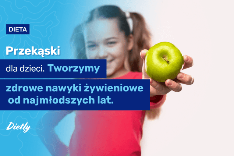 Przekąski dla dzieci – tworzymy zdrowe nawyki żywieniowe od najmłodszych lat