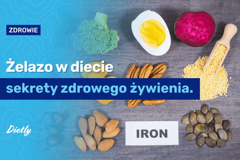 Żelazo w diecie – sekrety zdrowego żywienia
