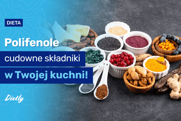 Polifenole: co to jest i w jakich produktach jest ich najwięcej?