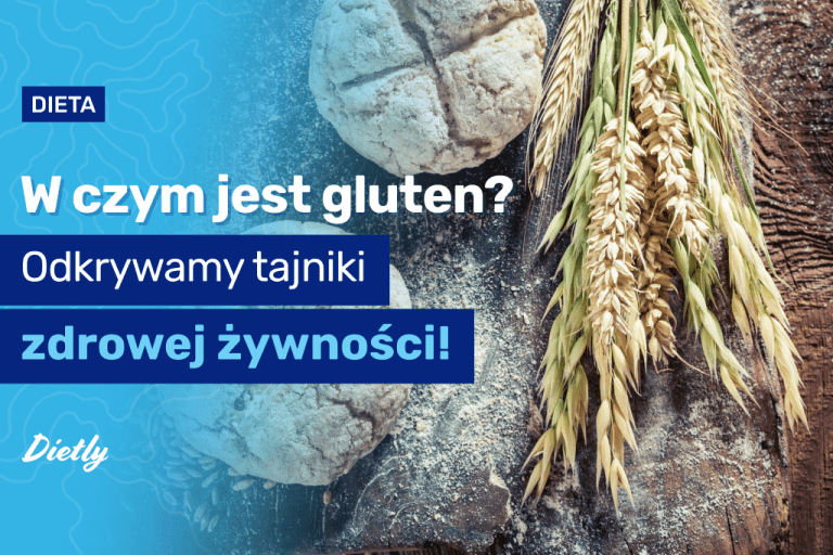 W czym jest gluten? Odkryj produkty z glutenem, które codziennie spożywamy