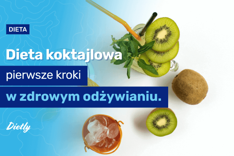 Dieta koktajlowa – pierwsze kroki w zdrowym odżywianiu