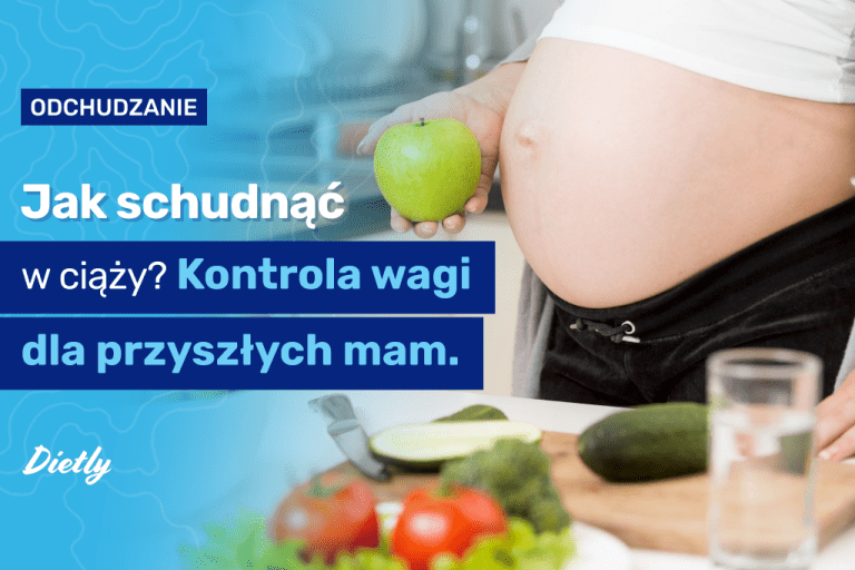 Jak schudnąć w ciąży? Kontrola wagi dla przyszłych mam