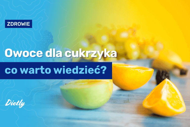 Owoce dla cukrzyka – co warto wiedzieć?