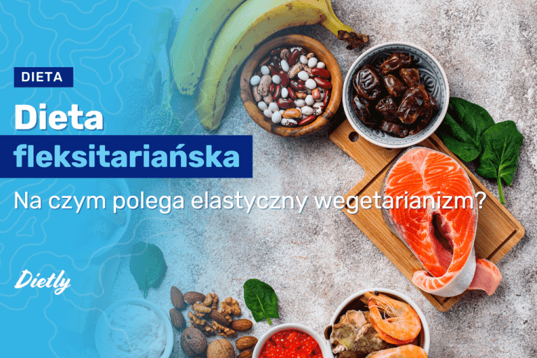 Dieta fleksitariańska – czym jest? Na czym polega elastyczny wegetarianizm?