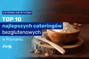 TOP-10-najlepszych-cateringow-bezglutenowych-w-Poznaniu.png