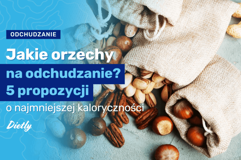 Jakie orzechy na odchudzanie? Te rodzaje mają najmniejszą liczbę kalorii