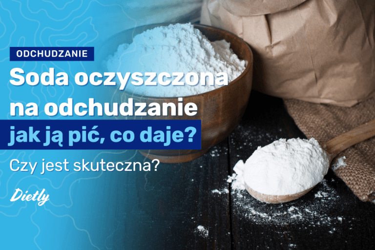 Soda oczyszczona na odchudzanie – jak ją pić, co daje?