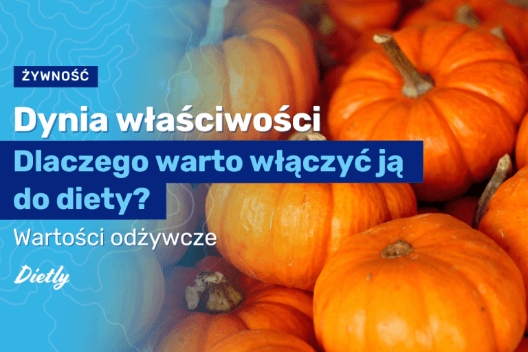 Dynia właściwości: dlaczego warto włączyć ją do diety?