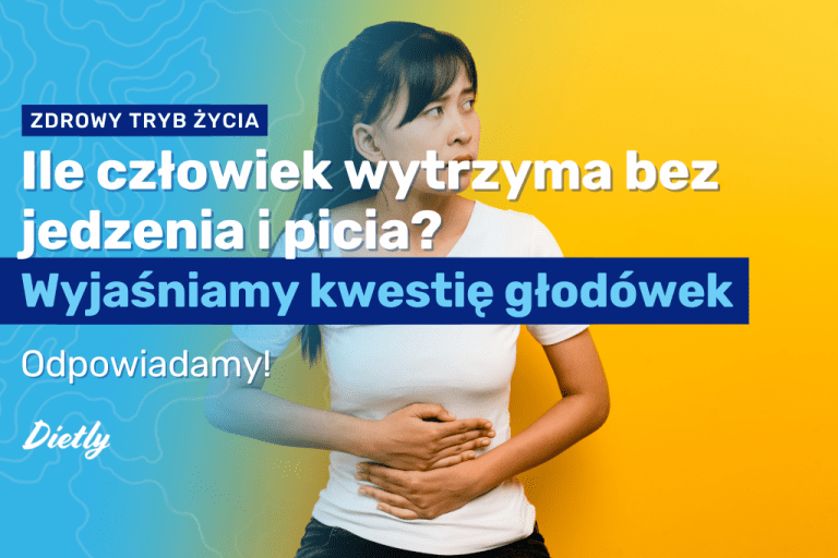 Ile człowiek wytrzyma bez jedzenia i picia? Wyjaśniamy kwestię głodówek