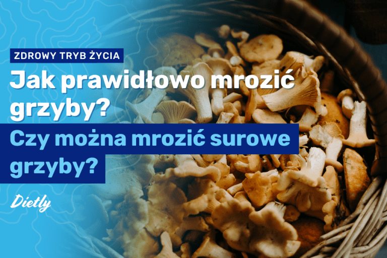 Jak prawidłowo mrozić grzyby? Czy można mrozić surowe grzyby?