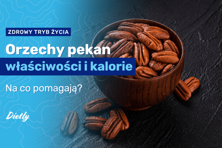 Orzechy pekan – właściwości, kalorie, na co pomagają?