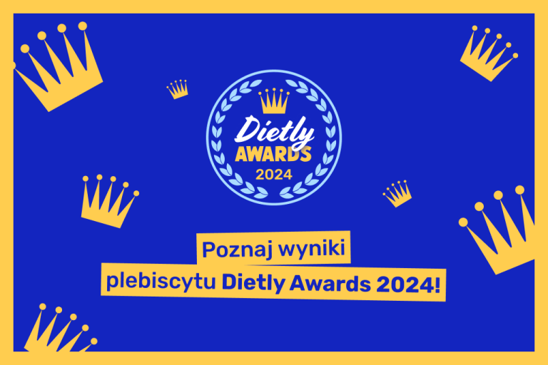 Poznaj wyniki plebiscytu Dietly Awards 2024!