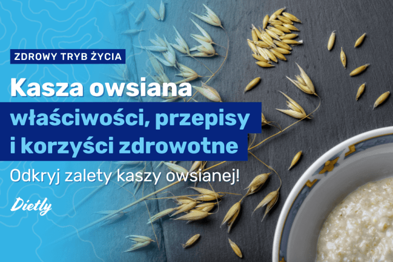 Kasza owsiana – właściwości, przepisy i korzyści zdrowotne