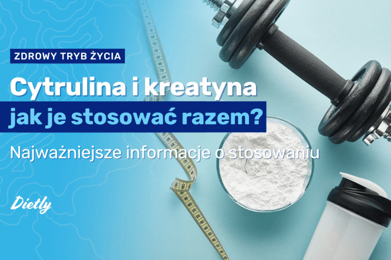 Cytrulina i kreatyna – jak je stosować razem?