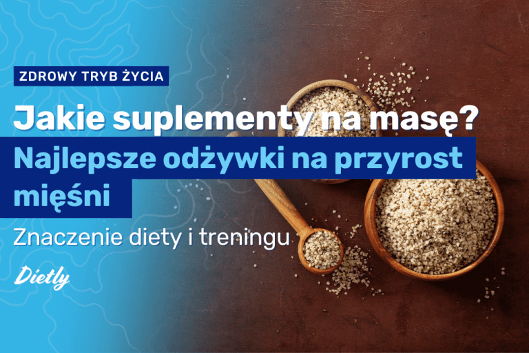 Jakie suplementy na masę? Najlepsze odżywki na przyrost mięśni