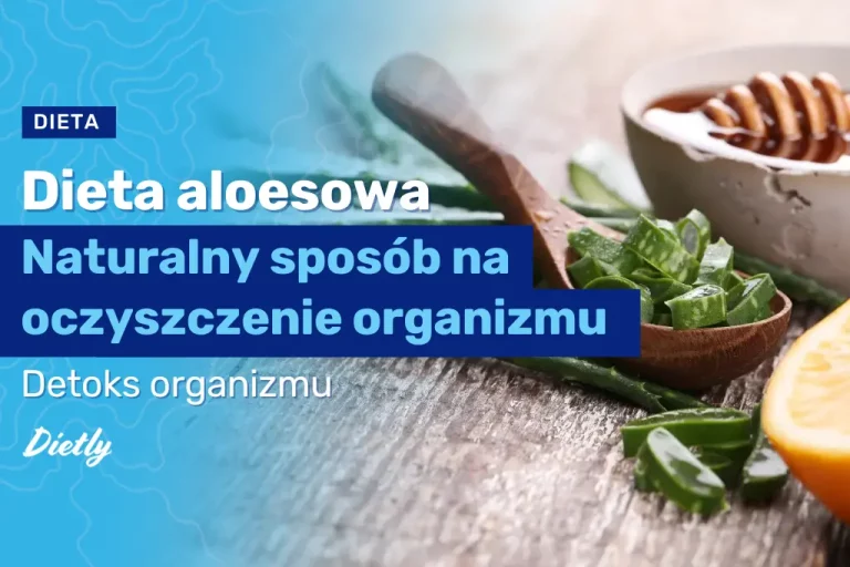 Dieta aloesowa – naturalny sposób na oczyszczenie organizmu i utratę zbędnych kilogramów?