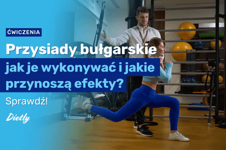 Przysiady bułgarskie – jak je wykonywać i jakie przynoszą efekty?