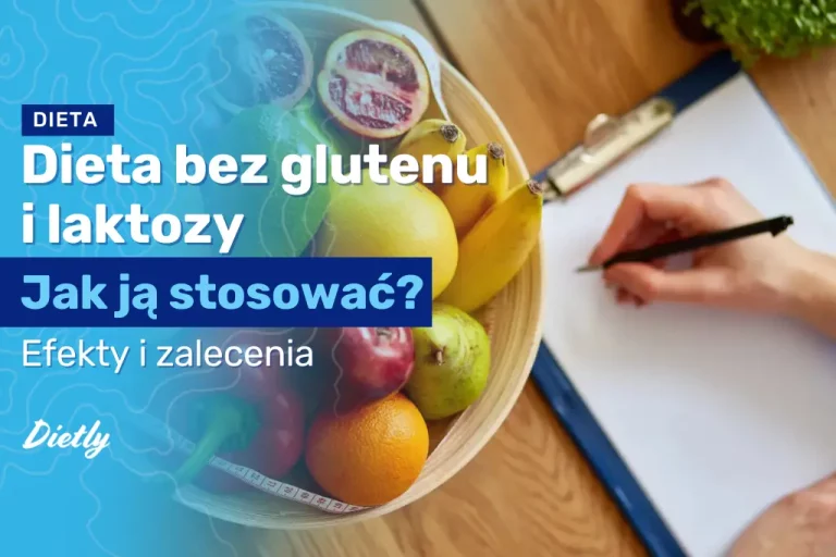 Dieta bez glutenu i laktozy – co jeść i czego unikać?