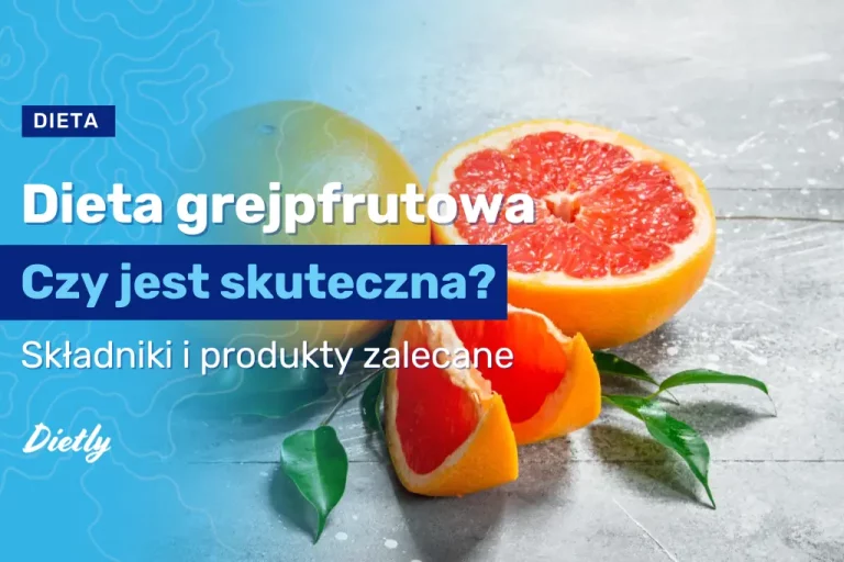 Dieta grejpfrutowa – na czym polega? Zasady i efekty