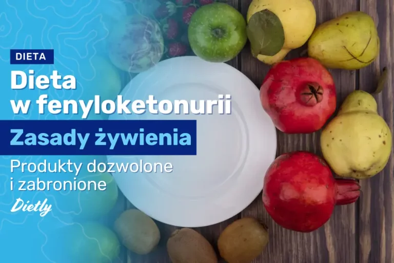 Dieta w fenyloketonurii – co należy wiedzieć?