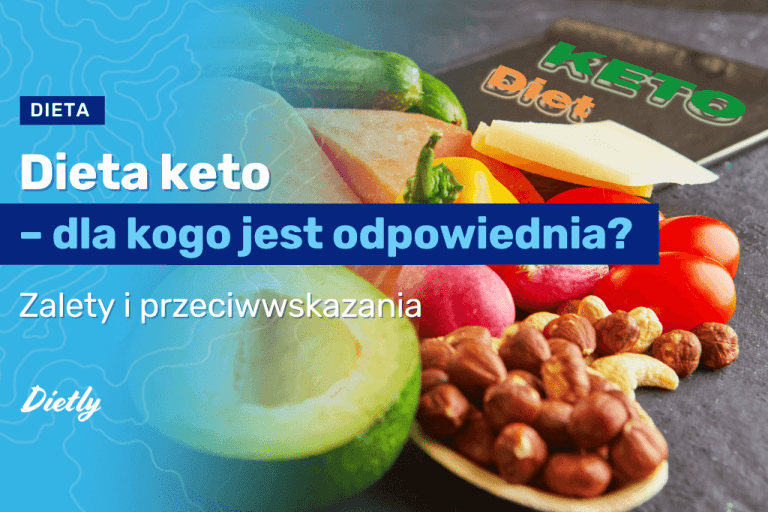 Dieta keto – dla kogo jest odpowiednia?