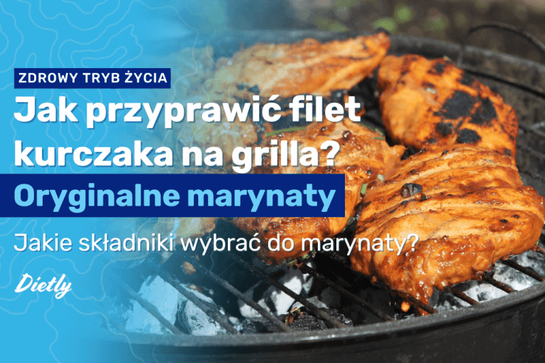 Jak przyprawić filet kurczaka na grilla? Oryginalne marynaty