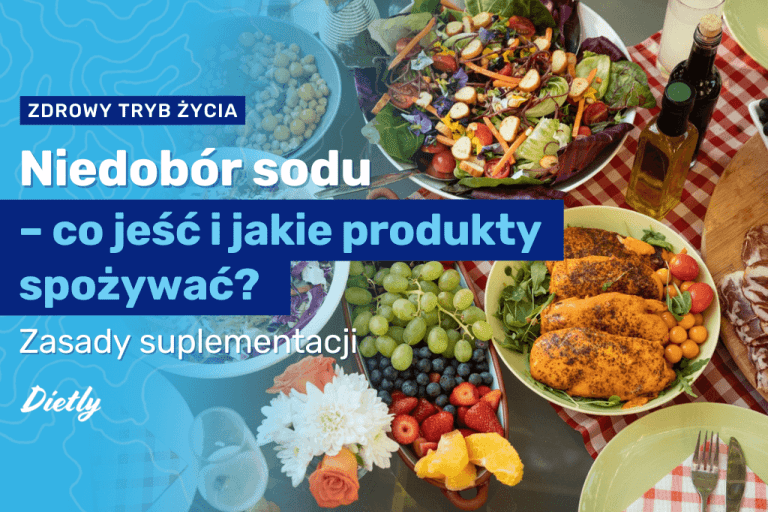 Niedobór sodu: co jeść, aby odzyskać energię i przywrócić równowagę w organizmie?