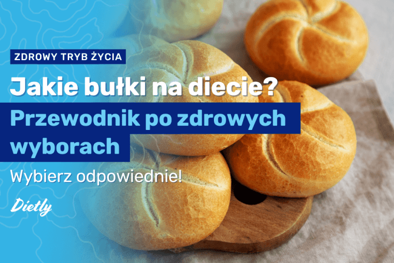 Jakie bułki na diecie? Przewodnik po zdrowych wyborach