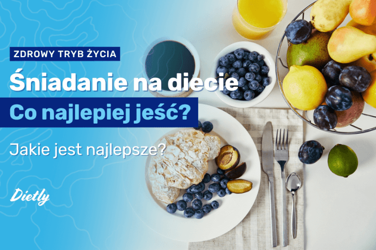 Śniadanie na diecie: co najlepiej jeść?