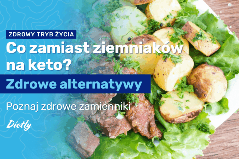 Co zamiast ziemniaków na keto – zdrowe alternatywy