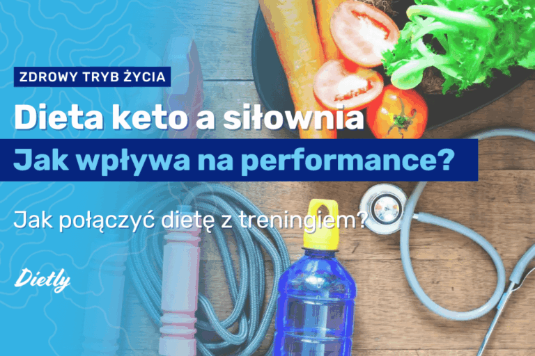 Dieta keto a siłownia – jak wpływa na performance?