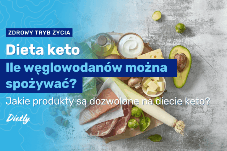 Ile węglowodanów można spożywać na diecie ketogenicznej?