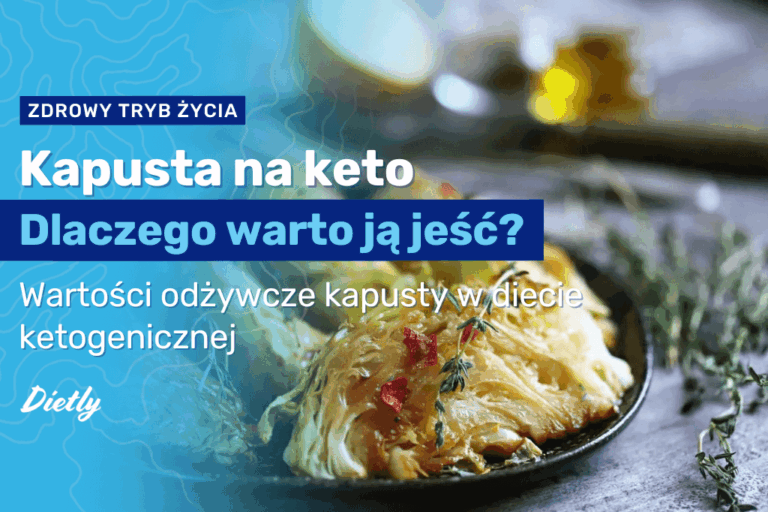 Kapusta na keto – dlaczego warto ją jeść?