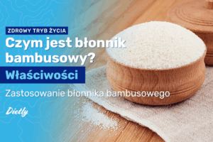 Czym-jest-blonnik-bambusowy.png