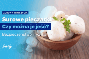 Czy-mozna-jesc-surowe-pieczarki.png