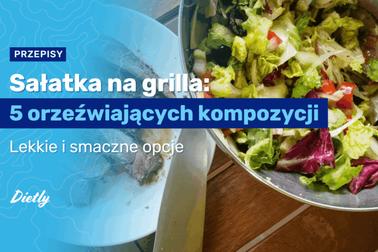 Sałatka na grilla: 5 orzeźwiających kompozycji, które warto znać